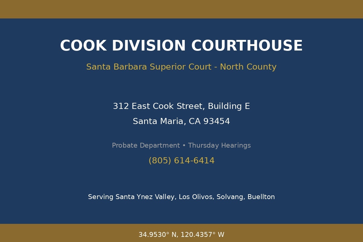 Cook Division Courthouse - Santa Maria Superior Court where Santa Ynez Valley Heggstad Petitions are filed